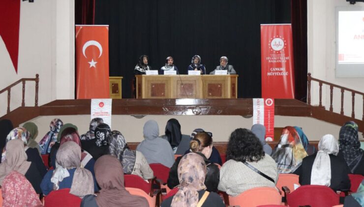 Çankırı’da “Hayatı İmar, Nesli İhya: Anne Olarak Kadın” paneli