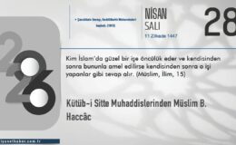 Kütüb-i Sitte Muhaddislerinden Müslim b. Haccâc