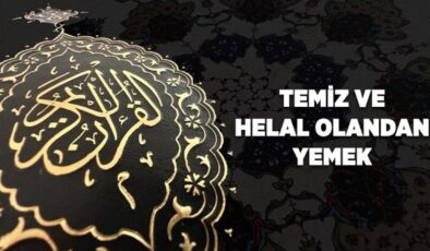 Temiz ve helal olandan yemek