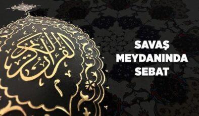 Savaş Meydanında Sebat